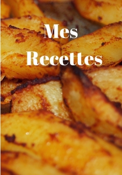 Paperback mes recettes [French] Book