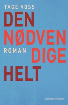 Paperback Den n?dvendige helt [Danish] Book