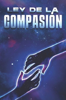 Paperback Ley de la Compasión: Leyes del Universo #29 [Spanish] Book