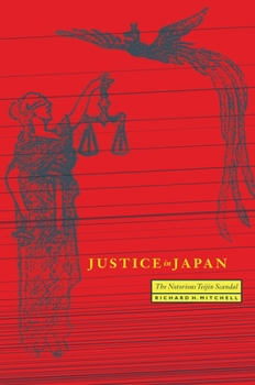 Hardcover Justice in Japan: The Notorious Teijin Scandal Book