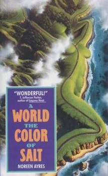 A World the Color of Salt - Book #1 of the Smokey Brandon