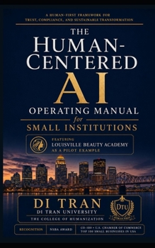 The Human-Centered AI Operating Manual for Small Institutions