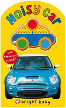 Noisy Cars - Book  of the Bright Baby Noisy