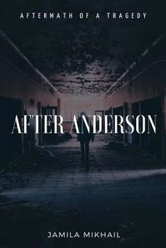Paperback After Anderson: Aftermath of a Tragedy Book