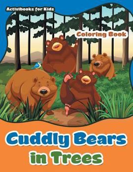 Paperback Cuddly Bears in Trees Coloring Book