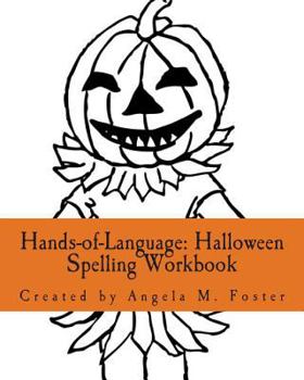 Paperback Hands-of-Language: Halloween Spelling Workbook Book