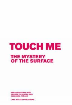 Hardcover Touch Me: The Mystery on the Surface Book