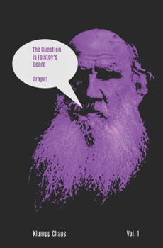 Paperback The Question is Tolstoy's Beard Book