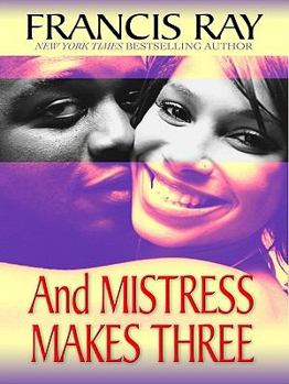 And Mistress Makes Three - Book #5 of the Invincible Women