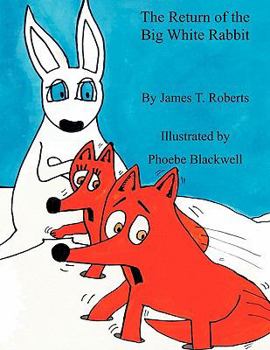 Paperback The Return of the Big White Rabbit Book