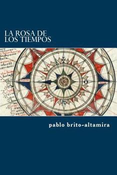 Paperback La Rosa de Los Tiempos [Spanish] Book