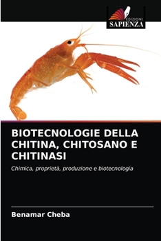 Paperback Biotecnologie Della Chitina, Chitosano E Chitinasi [Italian] Book