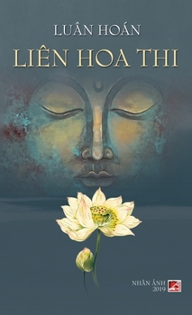 Hardcover Liên Hoa Thi (hard cover) [Vietnamese] Book