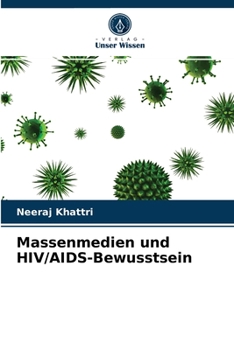 Paperback Massenmedien und HIV/AIDS-Bewusstsein [German] Book