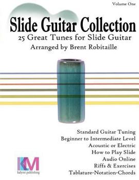 Paperback Slide Guitar Collection: 25 Great Slide Tunes in Standard Tuning! Book