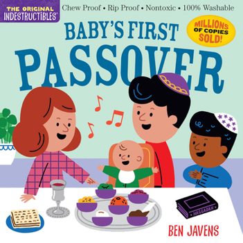 Paperback Indestructibles: Baby's First Passover: Chew Proof - Rip Proof - Nontoxic - 100% Washable (Book for Babies, Newborn Books, Safe to Chew) Book