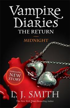 The Vampire Diaries: The Return: Midnight - Book #7 of the Vampire Diaries (Complete)
