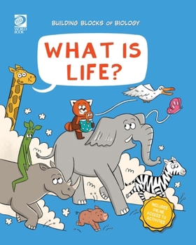 What is Life? (Building Blocks of Biology)