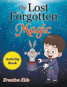 Paperback The Lost and Forgotten Magic Activity Book