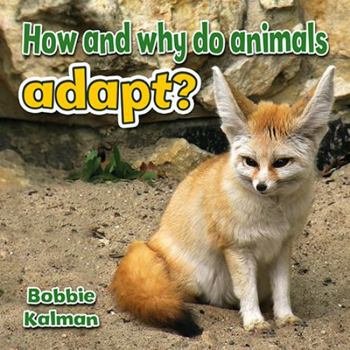 Hardcover How and Why Do Animals Adapt? Book