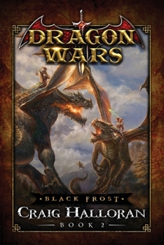 Paperback Black Frost: Dragon Wars - Book 2 Book