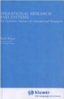Hardcover Operational Research and Systems: The Systemic Nature of Operational Research Book