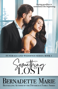 Something Lost - Book #1 of the Funerals and Weddings