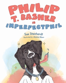 Paperback Philip T. Basher is ImperfectPhil Book