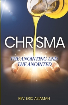 Paperback Chrisma: The Anointed One Book