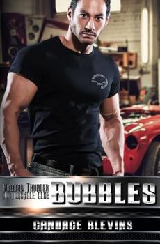 Bubbles - Book #12 of the Rolling Thunder Motorcycle Club
