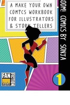 Paperback Boom! Comics by Sonja: A What Happens Next Comic Book For Budding Illustrators And Story Tellers Book