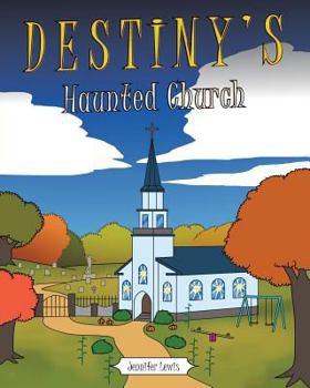 Paperback Destiny's Haunted Church Book