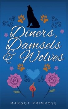 Paperback Diners, Damsels & Wolves Book