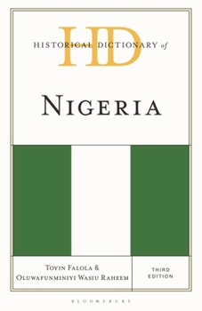 Historical Dictionary of Nigeria (Historical Dictionaries of Africa)