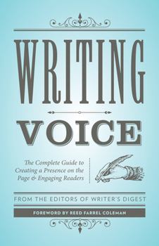 Paperback Writing Voice: The Complete Guide to Creating a Presence on the Page and Engaging Readers Book