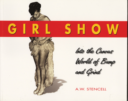 Paperback Girl Show: Into the Canvas World of Bump and Grind Book