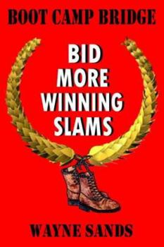 Boot Camp Bridge - Bid More Winning Slams