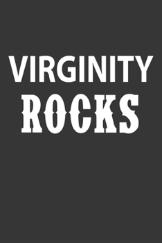 Paperback Virginity Rocks Notebook: Lined Journal, 120 Pages, 6 x 9, Affordable Gift Journal Matte Finish Book