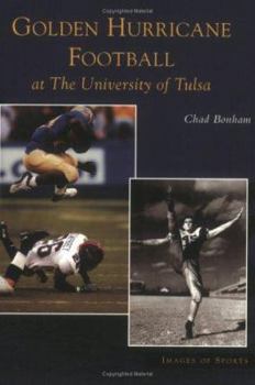 Paperback Golden Hurricane Football at the University of Tulsa Book