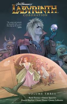 Jim Henson's Labyrinth: Coronation Vol. 3 - Book  of the Jim Henson's Labyrinth Single Issues