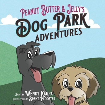Paperback Peanut Butter & Jelly's Dog Park Adventures Book
