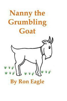 Paperback Nanny the Grumbling Goat Book