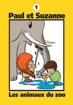 Paperback Paul et Suzanne - Les animaux du zoo [French] Book