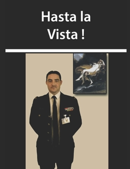 Paperback Hasta la Vista ! [French] Book