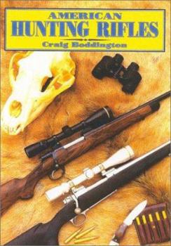 Paperback American Hunting Rifles: Their Application in the Field for Practical Shooting Book