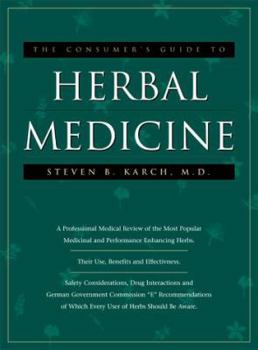 Hardcover The Consumers Guide to Herbal Medicine Book
