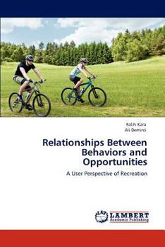 Paperback Relationships Between Behaviors and Opportunities Book