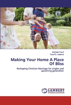 Paperback Making Your Home A Place Of Bliss Book