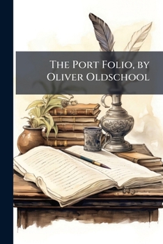 Paperback The Port Folio, by Oliver Oldschool Book