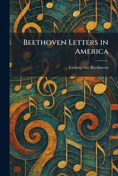 Paperback Beethoven Letters in America Book